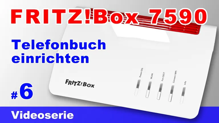 Telefonbuch der FRITZ!Box 7590 einrichten - Teil 6